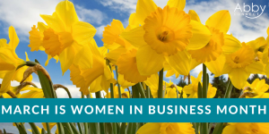 March Is Women In Business Month