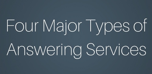4 Major Types of Answering Services