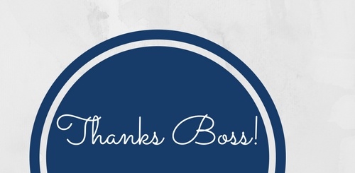 A blue circle with a white border contains the words Thanks Boss! written in elegant white script on a light gray background.