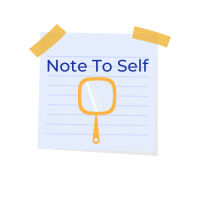 A sticky note with Note To Self written on it, taped to a surface with two pieces of yellow tape. A hand mirror illustration appears below the text, centered on the lined note.