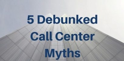Text over a modern glass building reads: 5 Debunked Call Center Myths. The image has a minimalistic design with a light, cloudy sky in the background.
