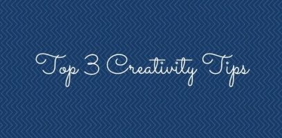 White cursive text on a blue zigzag patterned background reads Top 3 Creativity Tips.
